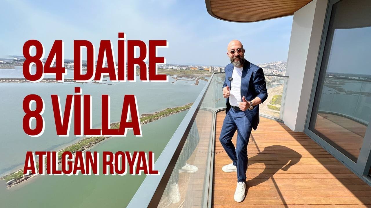 TEK PROJE, 84 DAİRE, 8 VİLLA! #İZMİR ATILGAN ROYAL!