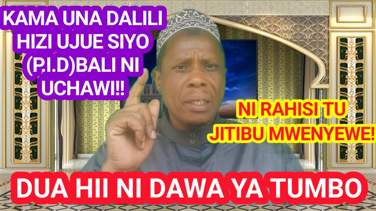 DUA HII NI TIBA YA TUMBO (IMAMU MOHAMED MALINA)