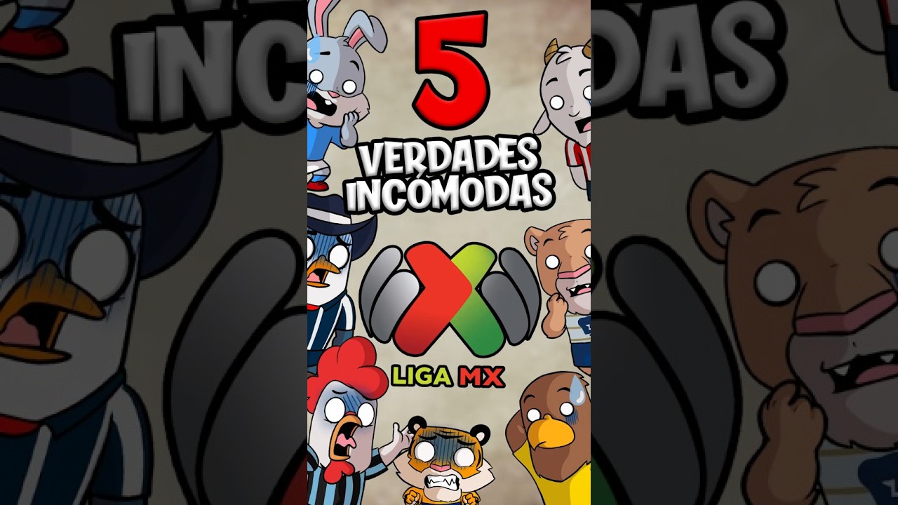 5 verdades inc&oacute;modas sobre el futbol mexicano