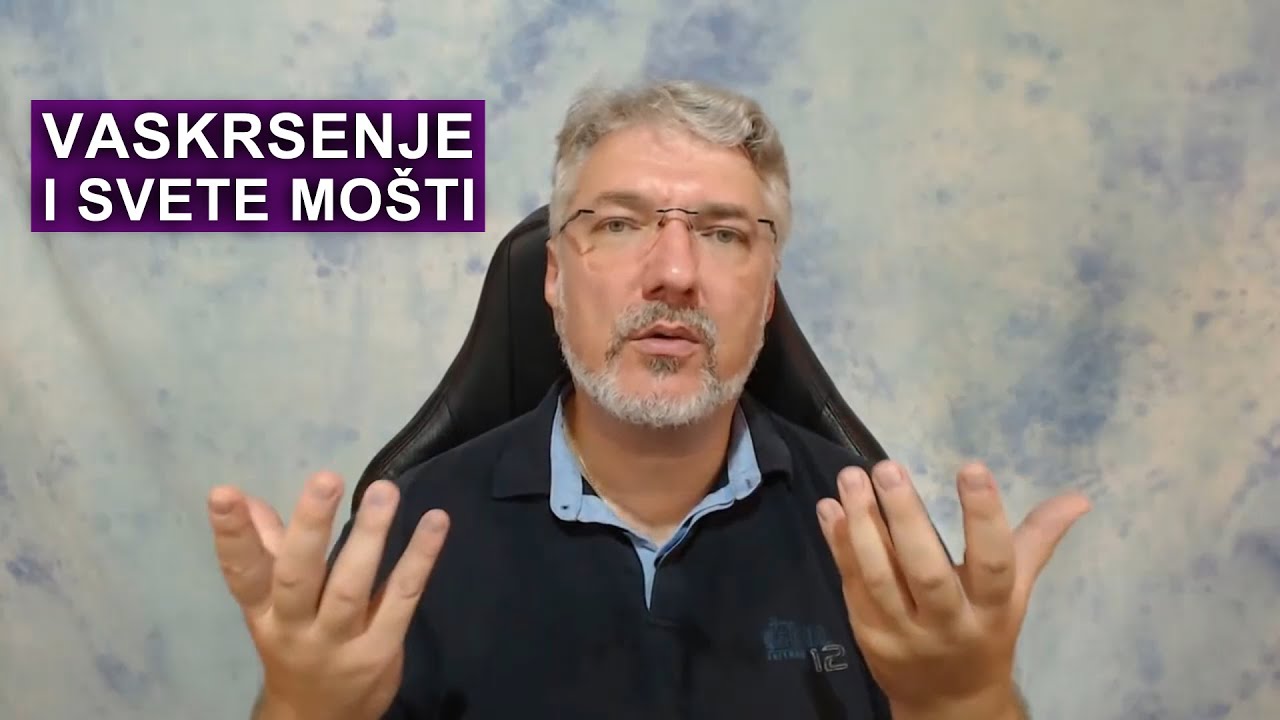Vaskrsenje i moć svetih mo&scaron;tiju i relikvija