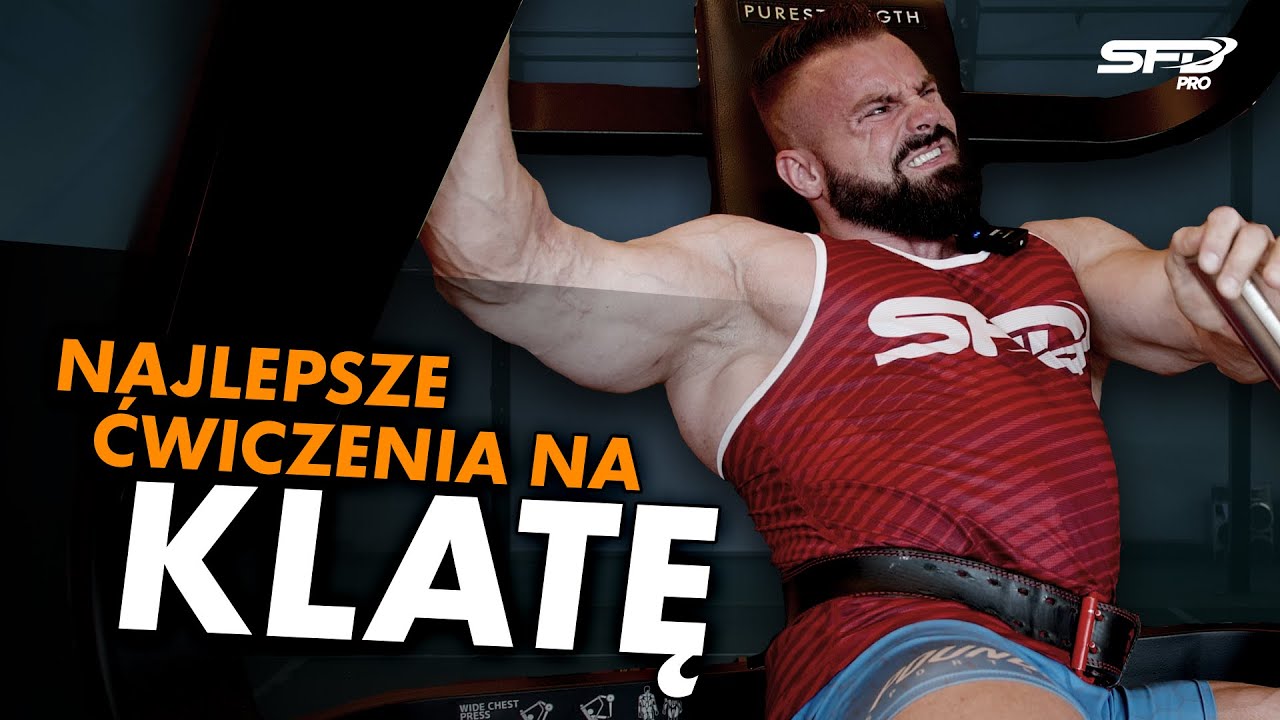 NAJLEPSZE ćwiczenia na KLATĘ