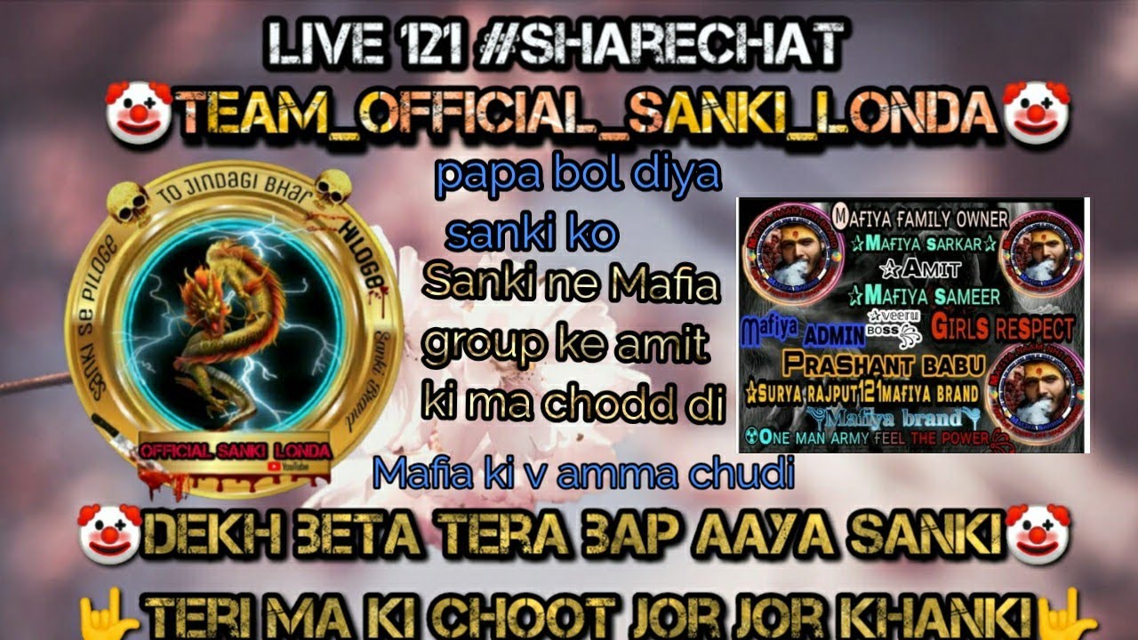 #Sharechat_Live121_Official_Sanki_Launda || 2k views|| Sanki ne mafiya group ki amma chodd di