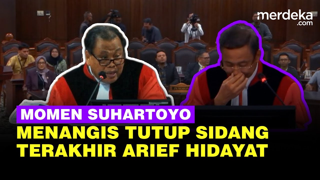 Pecah Tangis Ketua MK Suhartoyo di Sidang Terakhir Arief Hidayat Sebagai Hakim MK