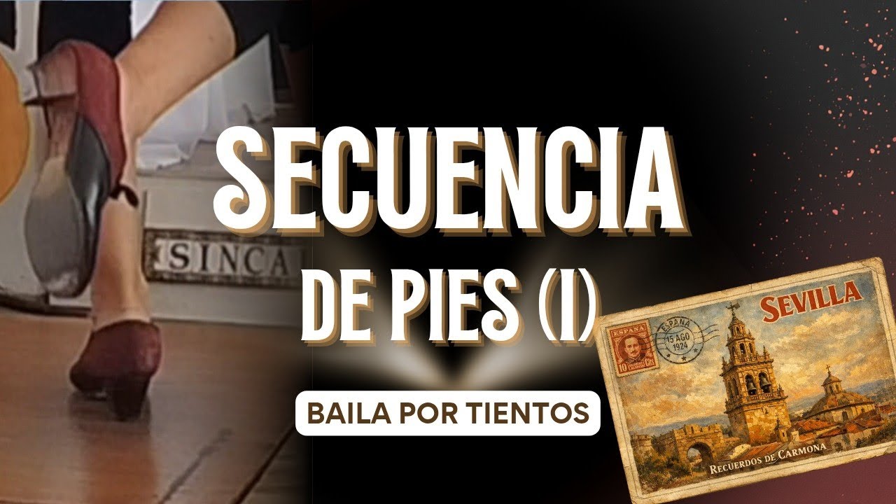 SECUENCIA DE ZAPATEO (I) | Baila por Tientos