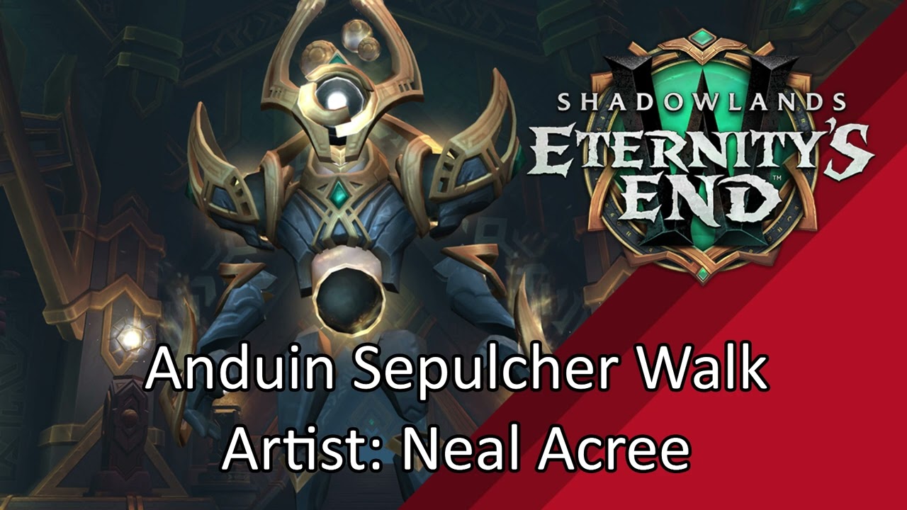 Patch 9.2 Music - Anduin Sepulcher Music