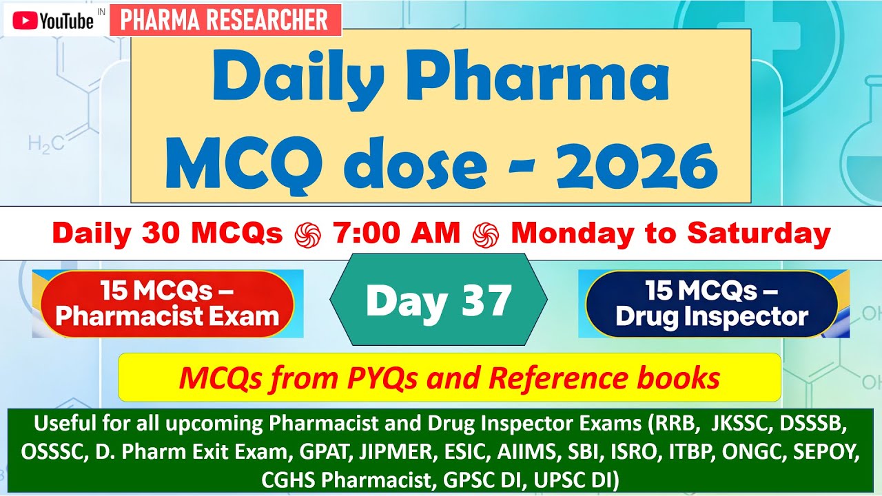 Day 37 Daily Pharma MCQ Dose Series 2026 II 30 MCQs II #pharmacist #druginspector #gpatexam #niper
