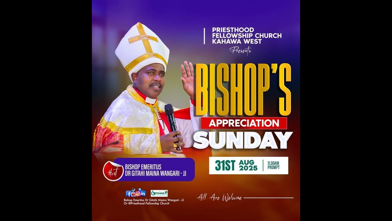 BISHOP APPRECIATION  SUNDAY @ PRIESTHOOD FELOWSHIP CHURCH HQ KAHAWA WEST