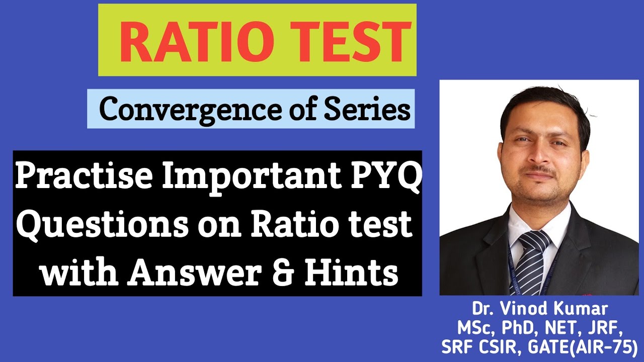 Ratio Test | Practise PYQ | Convergence of Infinite Series | Convergent | Divergent | vkmpoint