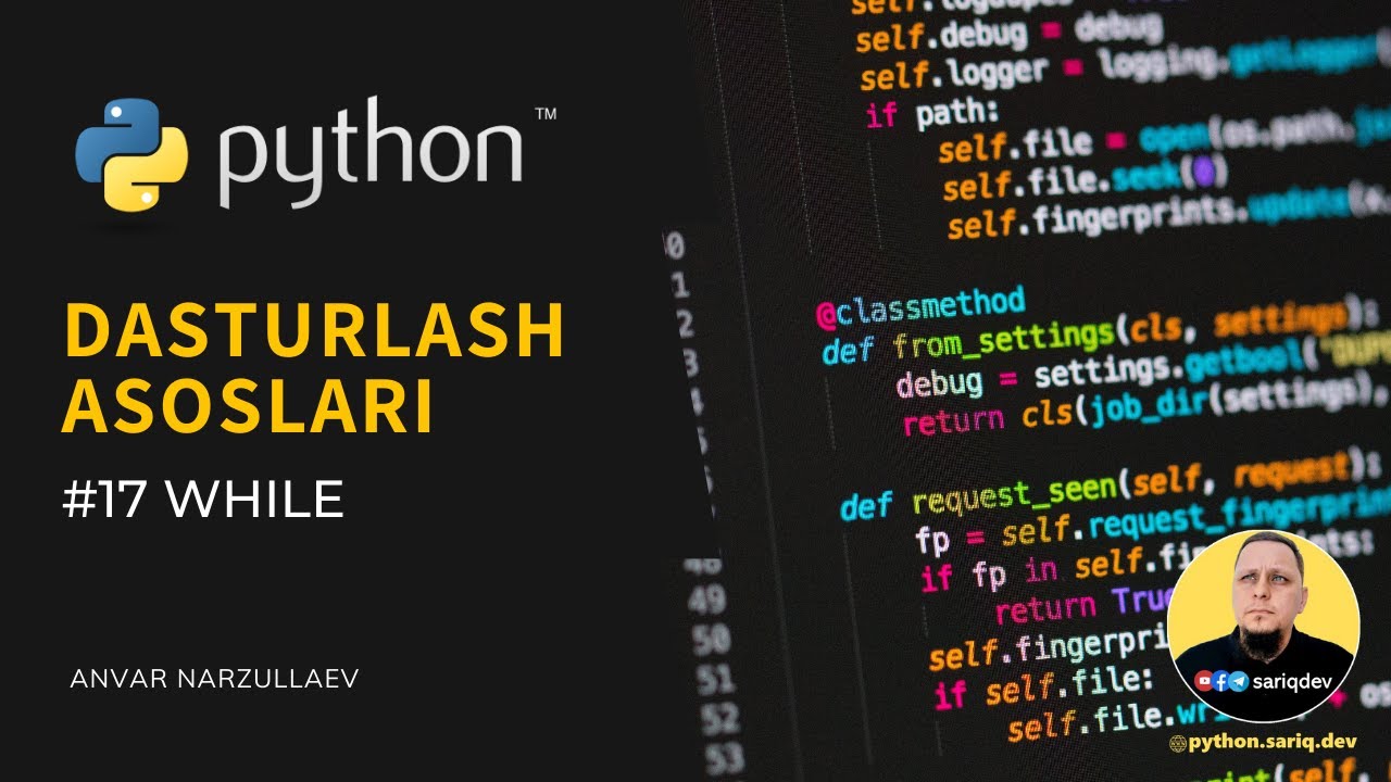 #17 Python Darslari | While tsikli