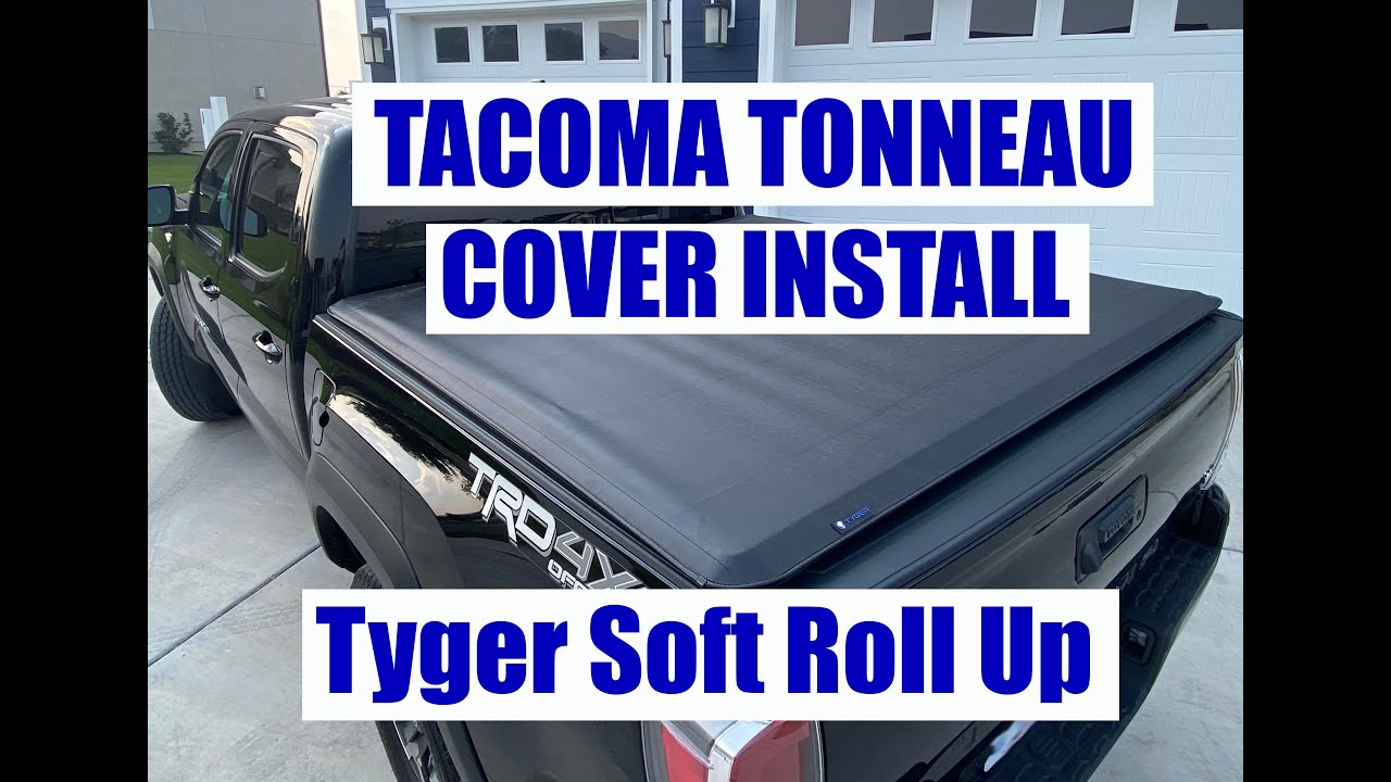 How to install Tyger Tonneau Cover, Soft roll up - Toyota Tacoma -