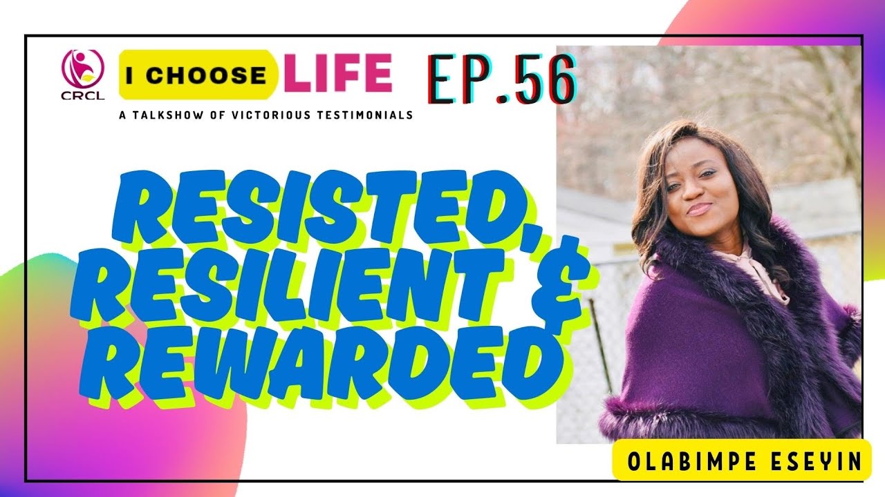 A STORY OF UNCOMPROMISING FAITH MET WITH DIVINE OPPORTUNITIES. I CHOOSE LIFE EP 56 WT BIMPE ESEYIN 