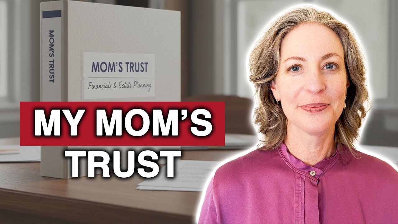 Lessons I Learned Administering My Mom’s Trust