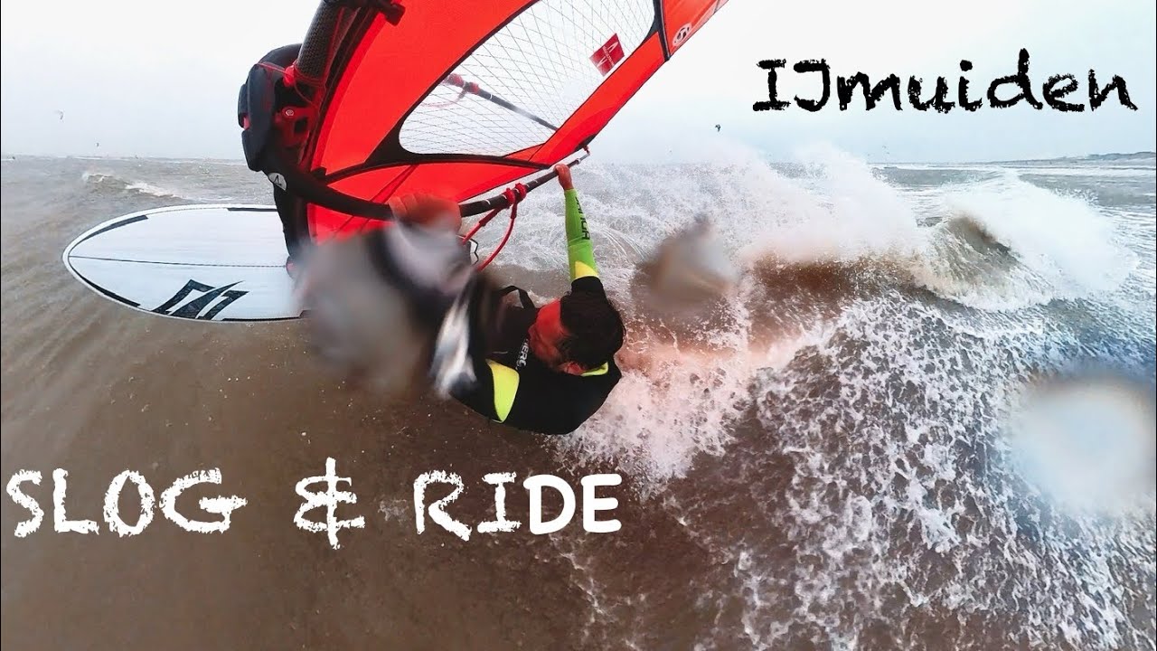 🇳🇱 SLOG &RIDE @ IJMUIDEN- NETHERLANDS WINDSURFING