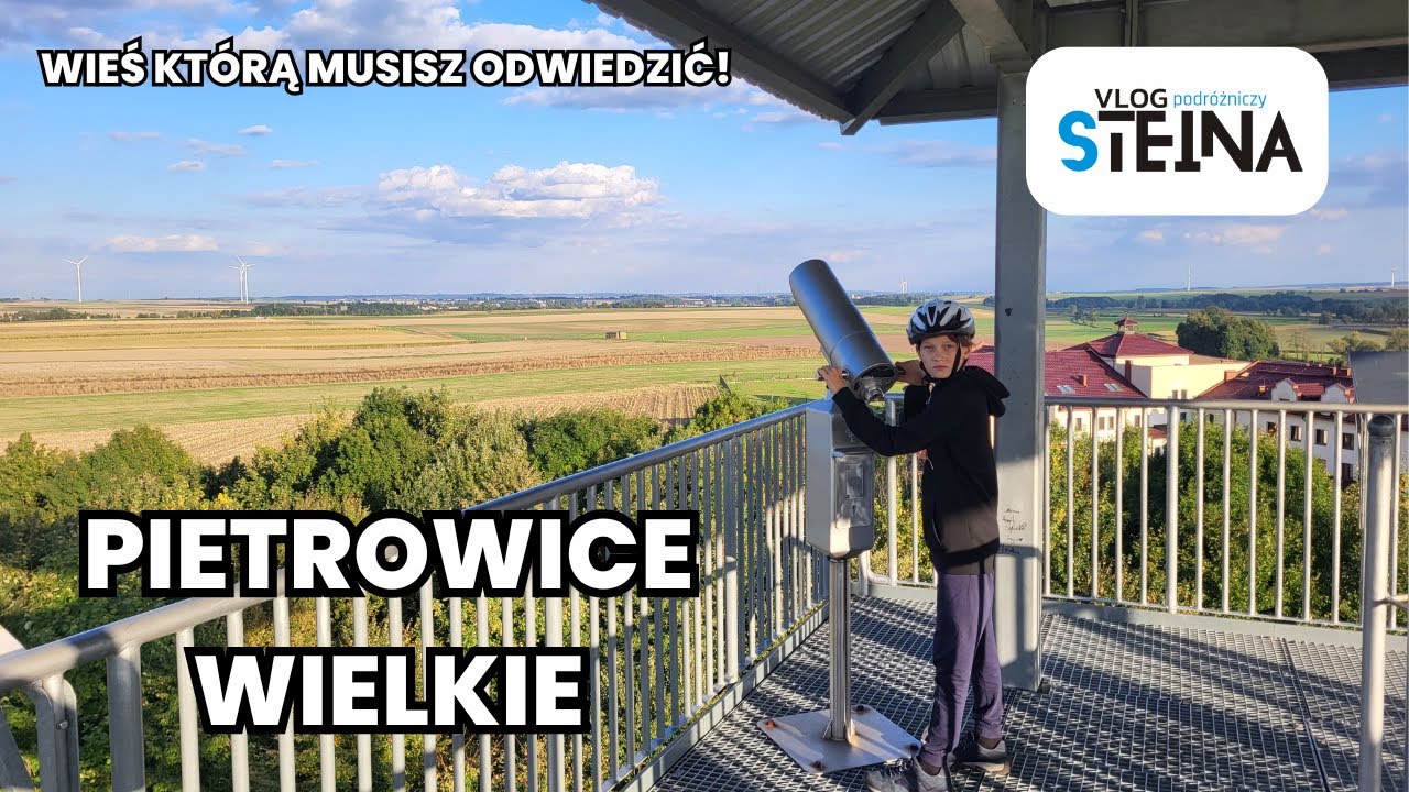 Pietrowice Wielkie - Wieś kt&oacute;rą musisz odwiedzić! // Vlog podr&oacute;żniczy Steina #podr&oacute;że #podroze