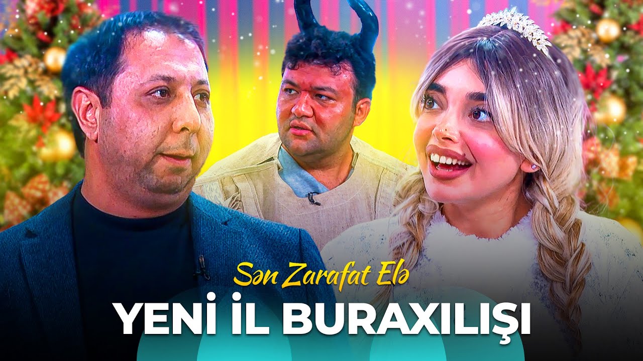 Sən Zarafat Elə - Yeni il buraxılışı