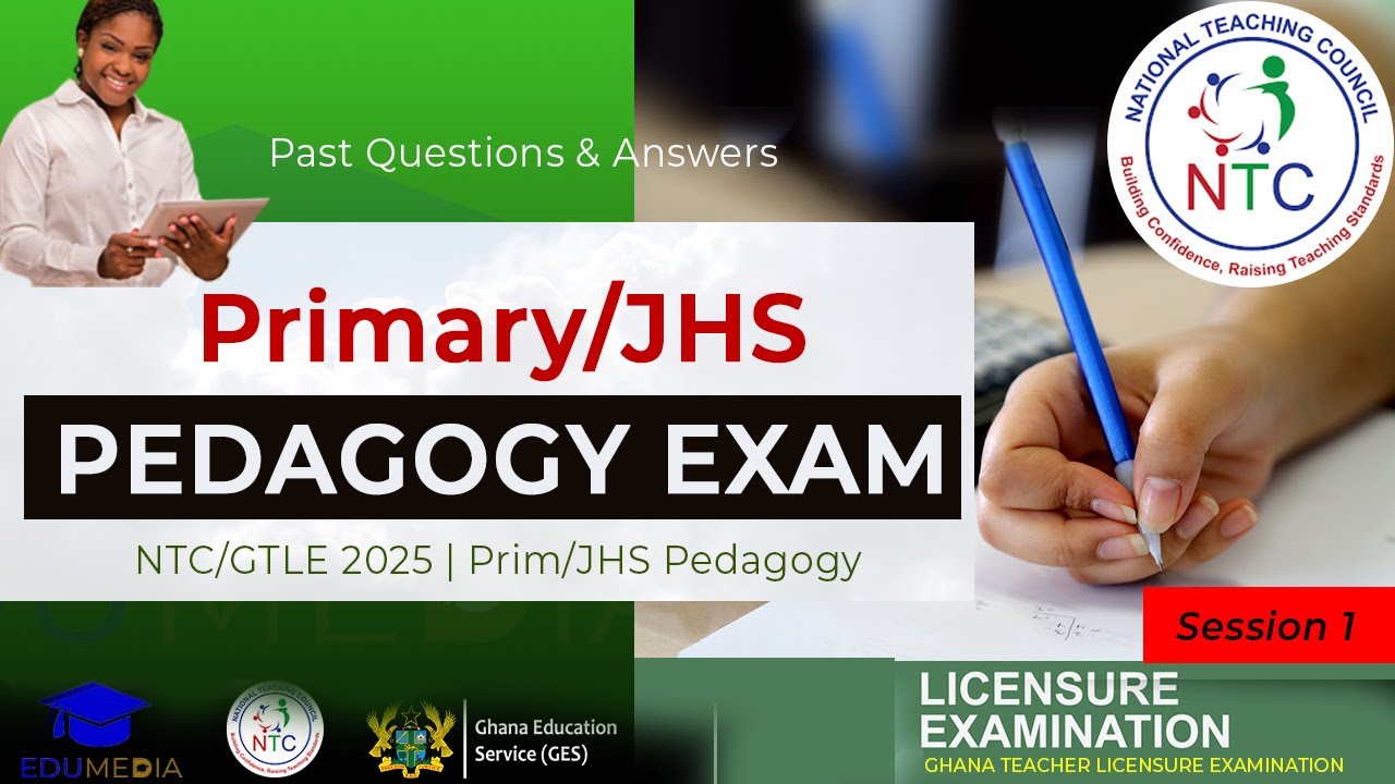 Primary/JHS Pedagogy Past Questions | Session 1 | #gtle #ntc #edumedia