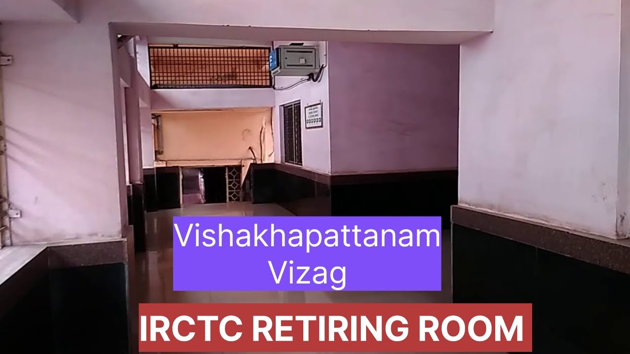IRCTC Retiring Room Vishakhapattanam Railway Station Vizag