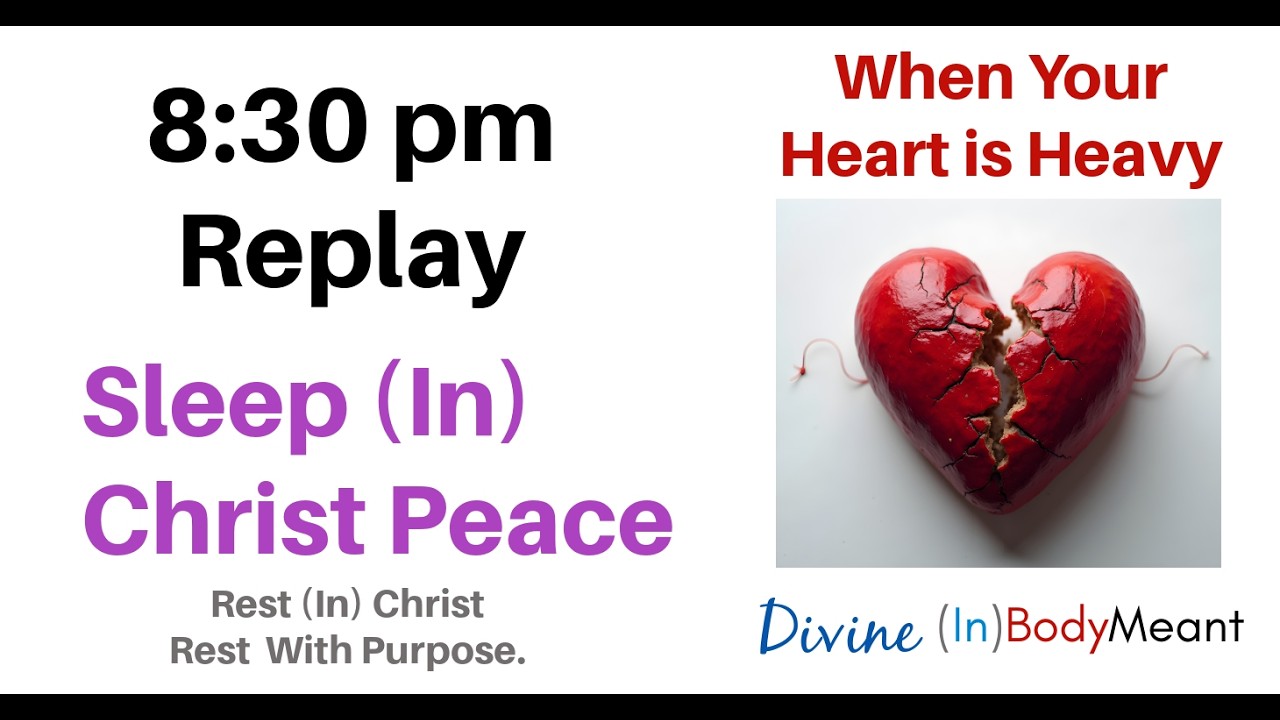 Sleep (In) Christ Peace - 8:30 pm  Evening Practice