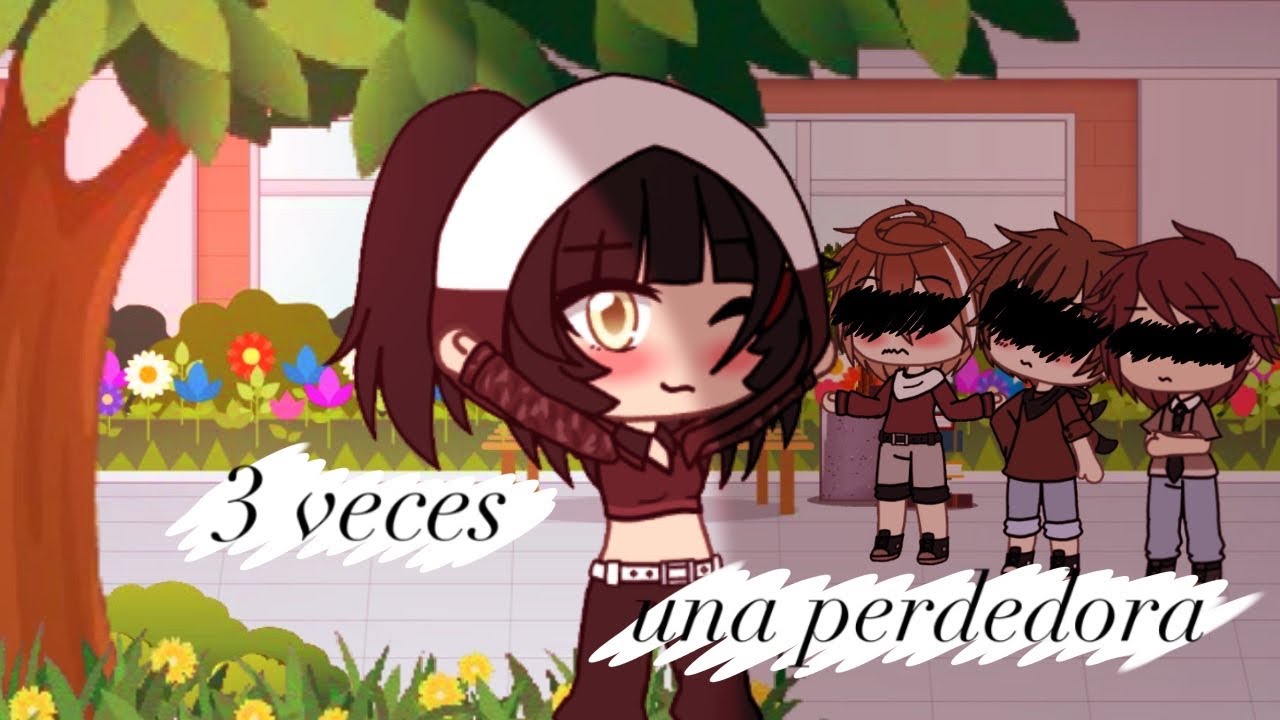 “3 veces una perdedora , La Película” | A gacha life Movie| Original.