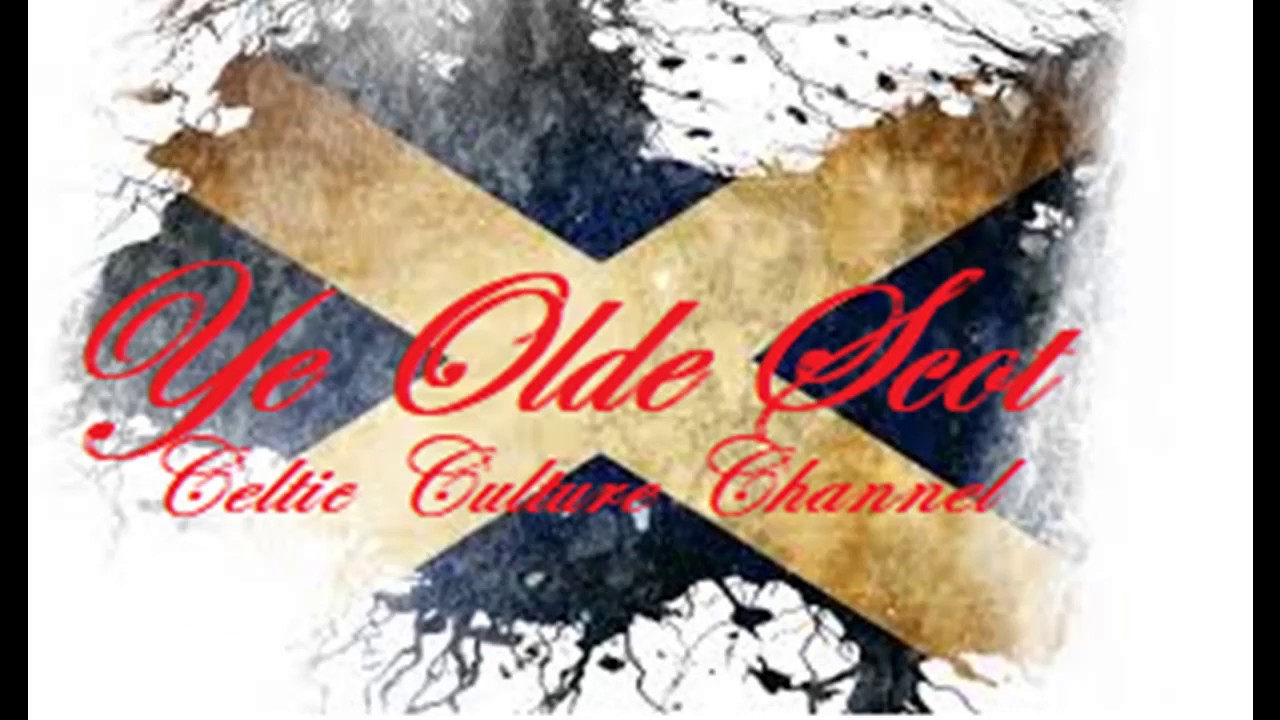 Ye Olde Scot - Favorite Gaelic songs