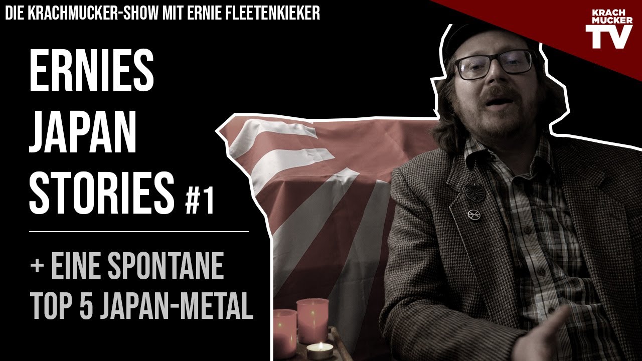 Ernies JAPAN STORIES - Das Konzert | Reise, Reise #1 bei Krachmucker TV
