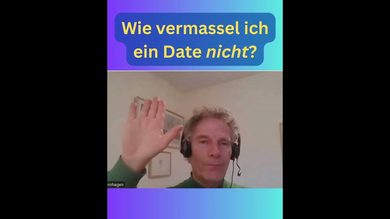 Wie vermassel ich ein Date nicht