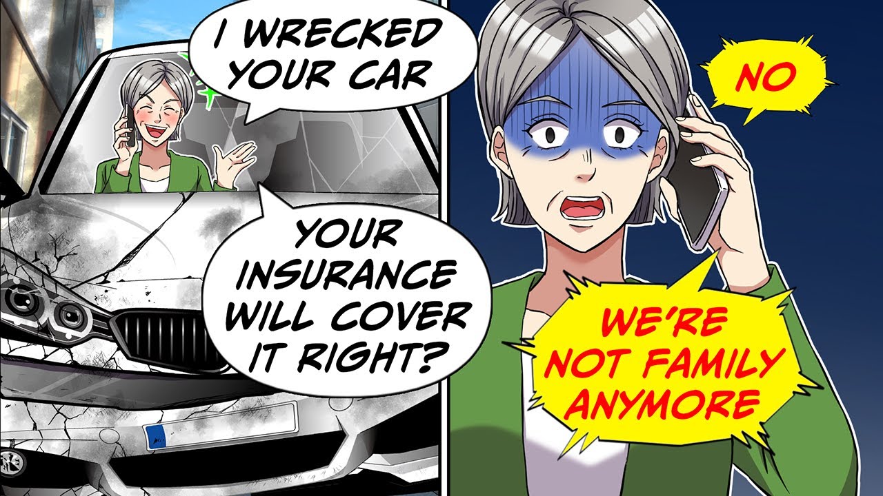 My mother-in-law took my car without asking me and ended up totaling it