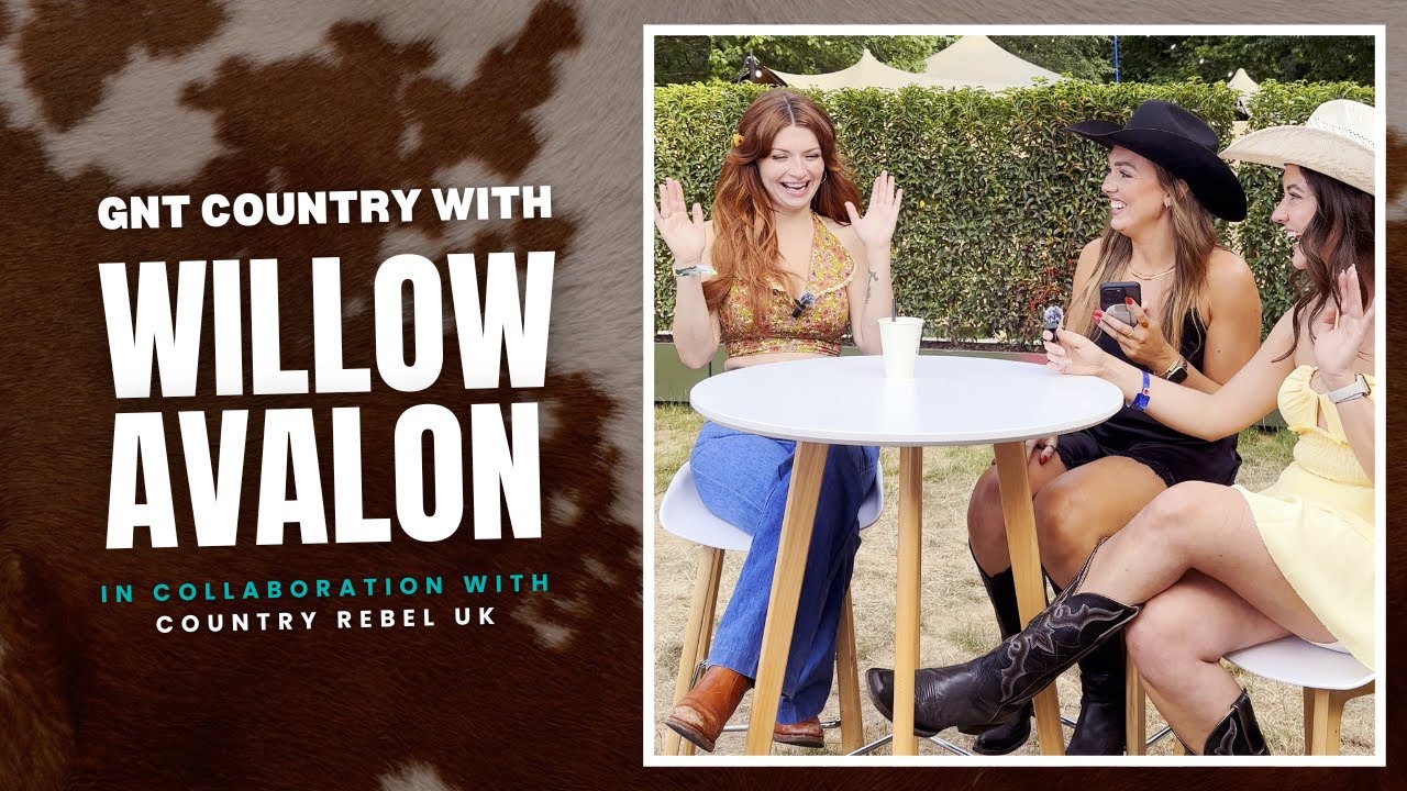 Willow Avalon | Talks Stage Fright, Cowboys, and her Grandma | GNT Country x Country Rebel UK