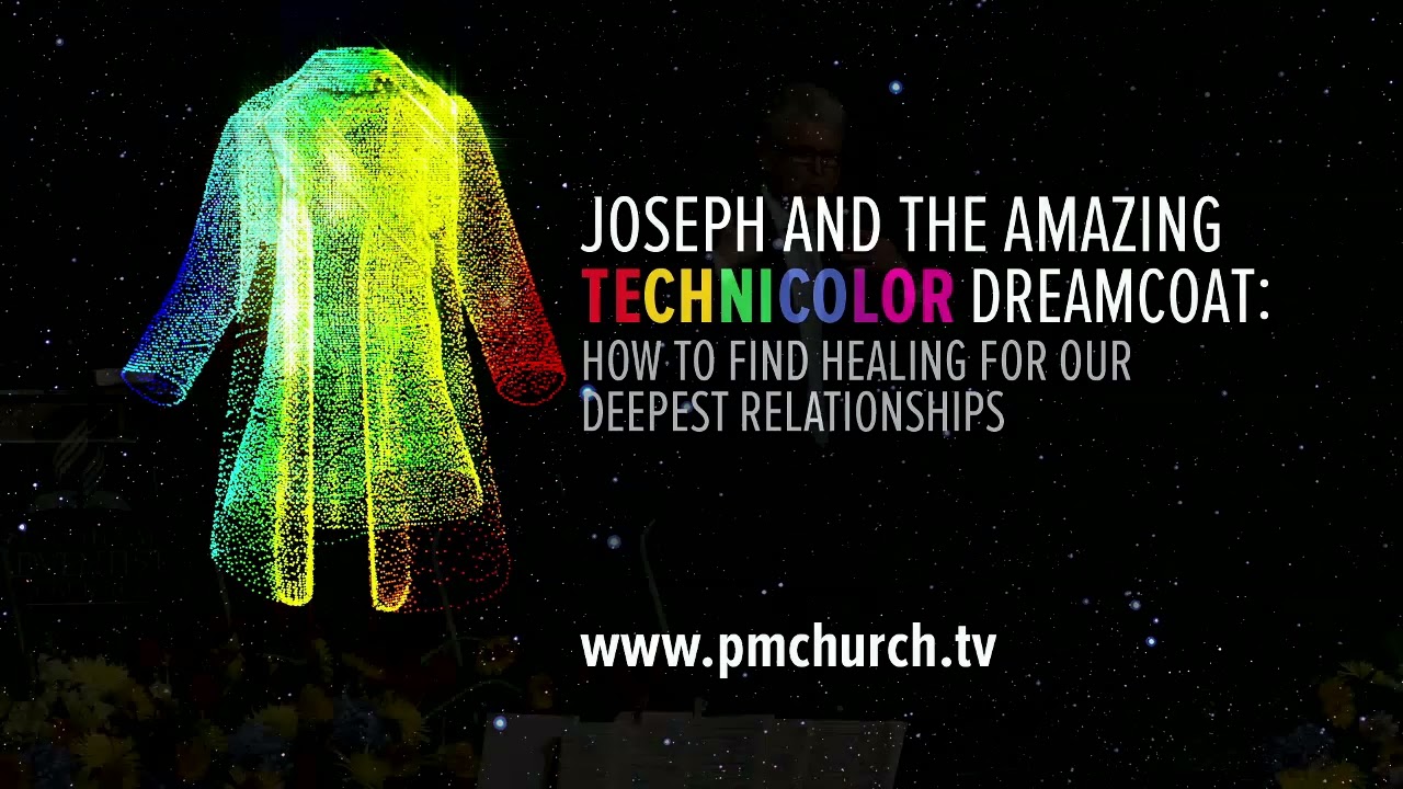 Dwight Nelson - Joseph and the Amazing Technicolor Dreamcoat: How to Find Healing...