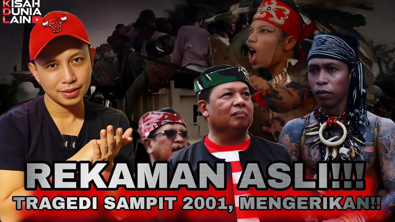 VIDEO KEJADIAN ASLI!! NGERI BANGEETT!! KISAH PERISTIWA SAMPIT 2001 | KISAH DUNIA LAIN