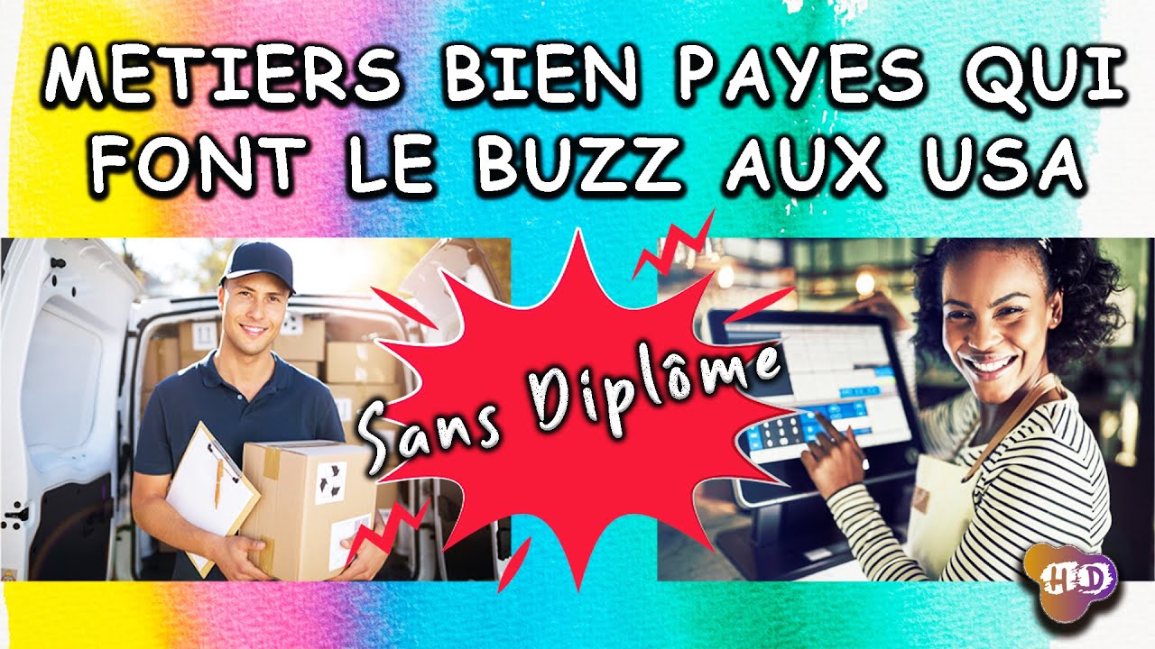 LES METIERS QUI PAIENT BIEN AUX USA SANS DIPLOMES
