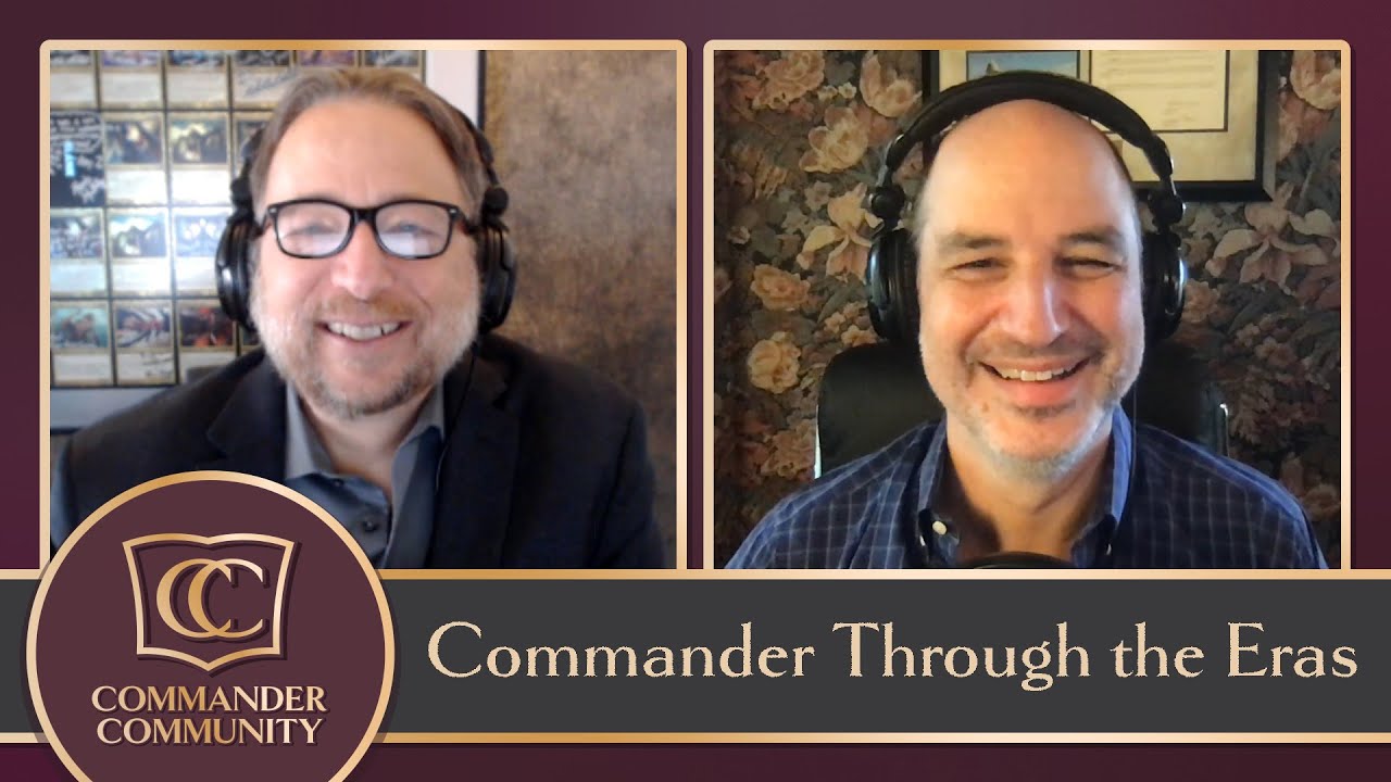 Commander Community #11: Commander Through the Eras (Full Episode)