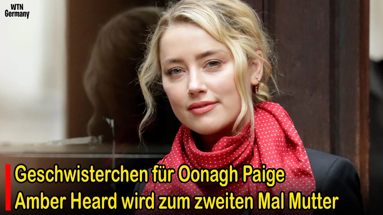 Geschwisterchen für Oonagh Paige Amber Heard wird zum zweiten Mal Mutter 