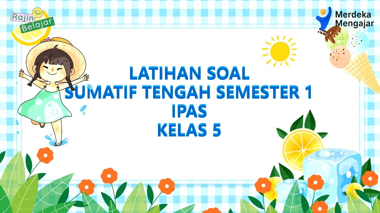 🟢LATIHAN SOAL SUMATIF TENGAH SEMESTER 1 IPAS KELAS 5 || KURIKULUM MERDEKA