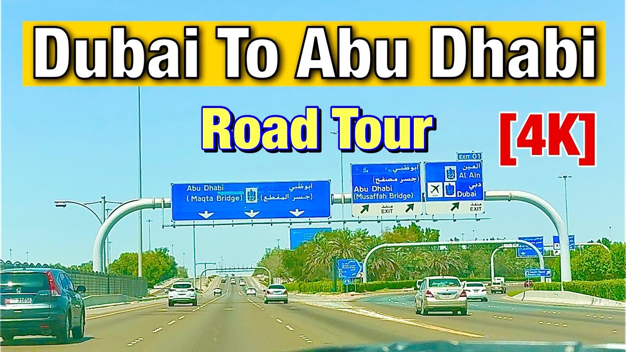 Dubai To Abu Dhabi Road Tour [4K] 