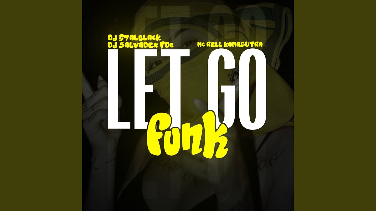 Let Go Funk