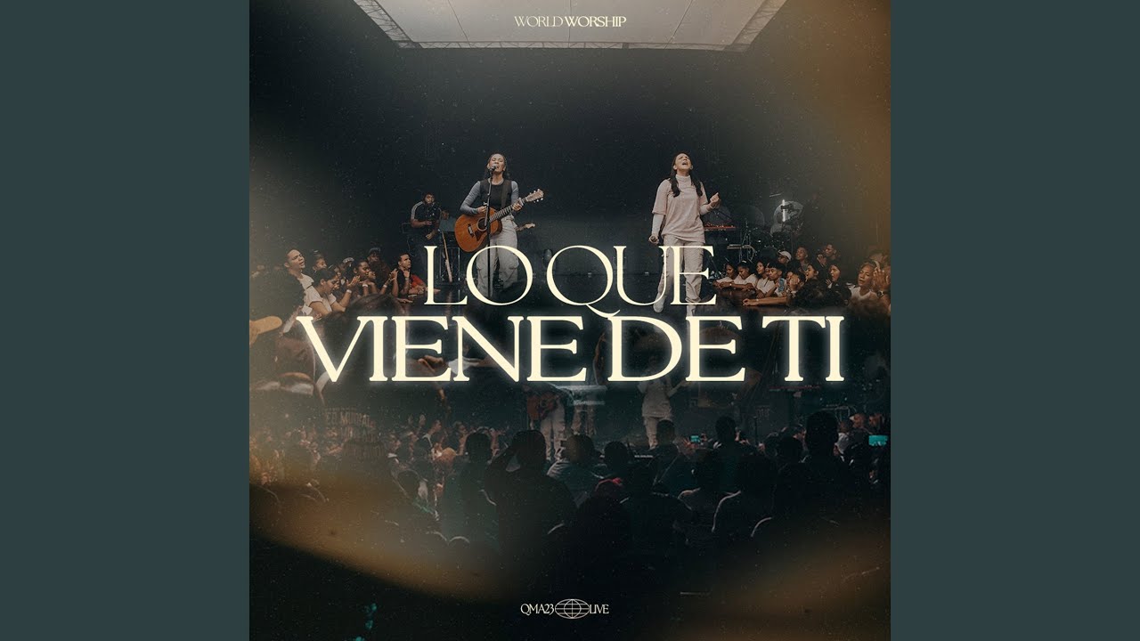 Lo que viene de ti (En Vivo)