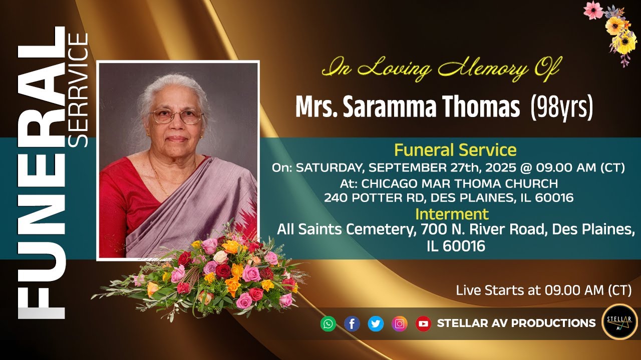 Funeral Service of Mrs. Saramma Thomas (98 yrs) | Skokie, Illinois | USA