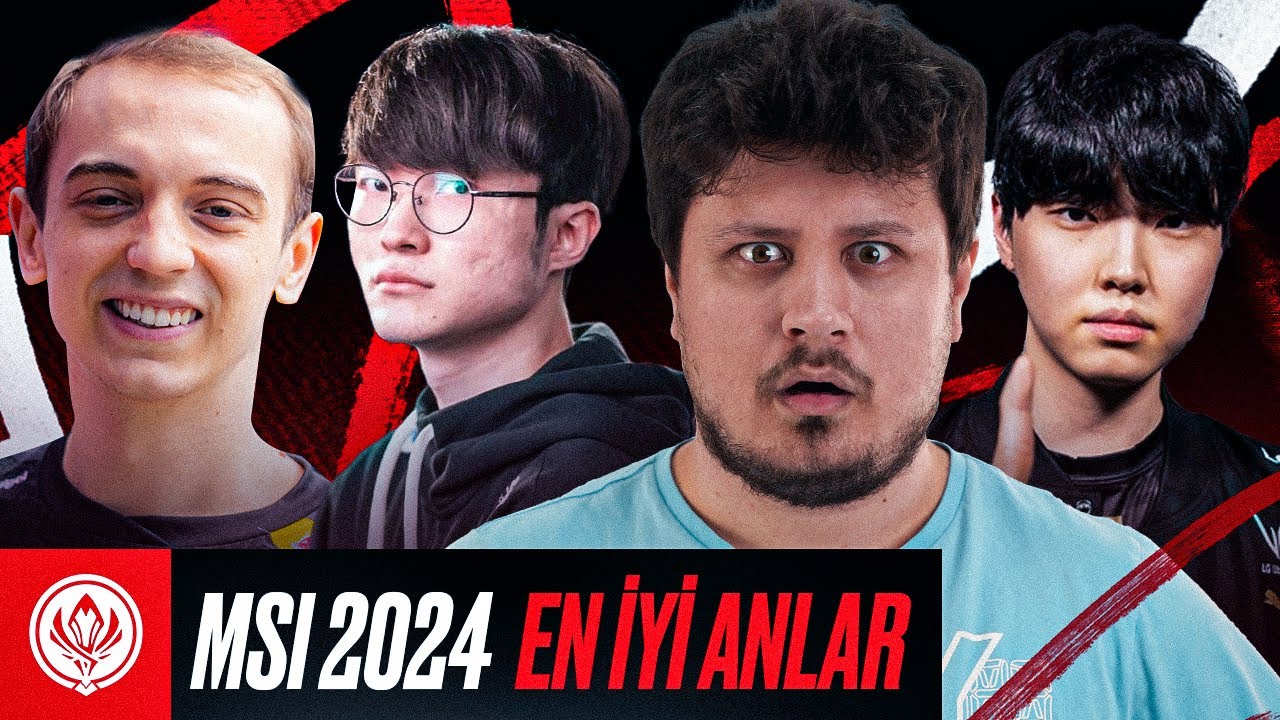 MSI 2024 EN İYİ ANLAR