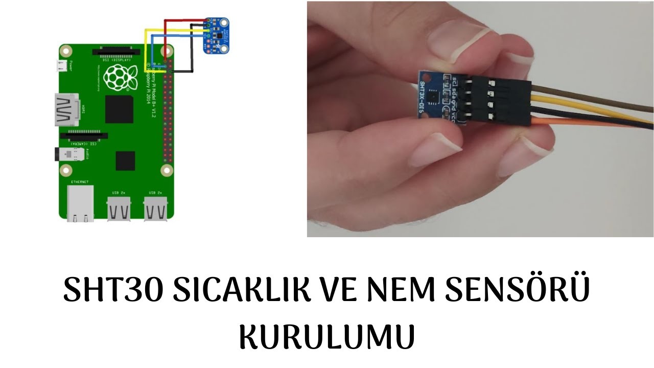 DHT 11'e rakip - SHT30 Sıcaklık ve Nem Sens&ouml;r&uuml; RaspberryPi Kurulumu