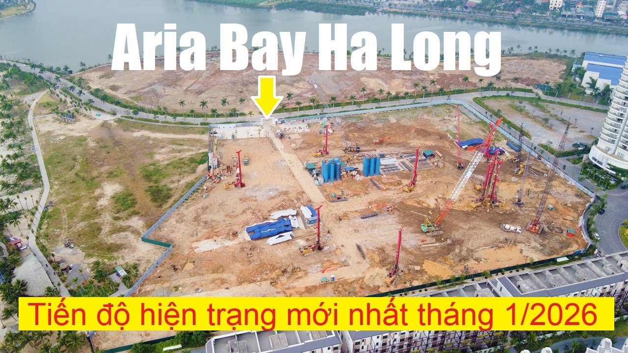[TO&Agrave;N CẢNH] TIẾN ĐỘ MỚI NHẤT TH&Aacute;P Đ&Ocirc;I BIỂU TƯỢNG ARIA BAY HẠ LONG TH&Aacute;NG 1/2026
