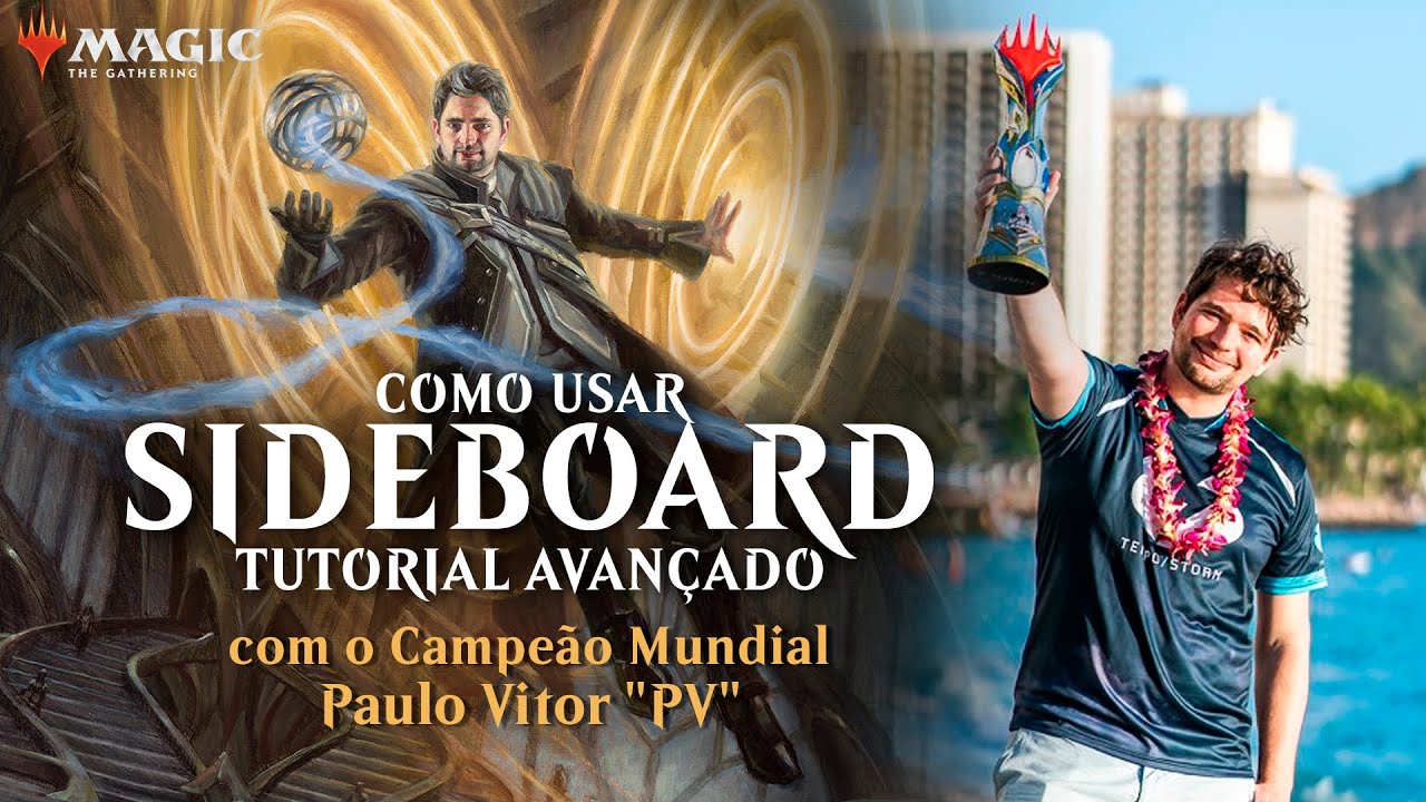 COMO FUNCIONA O SIDEBOARD - Aprenda a jogar Magic o com Campe&atilde;o Mundial Ep.01 - MTG