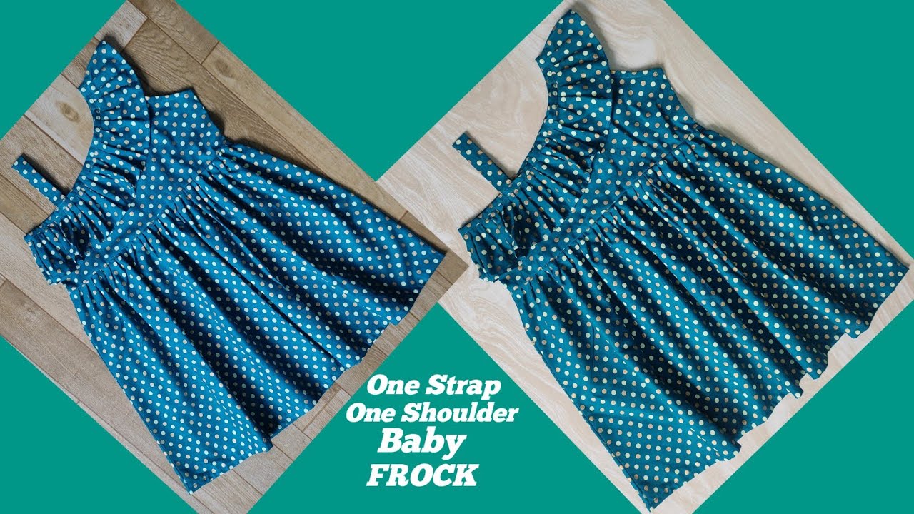 One Strap/One Shoulder Baby Frock Cutting and Stitching | Baby Frock