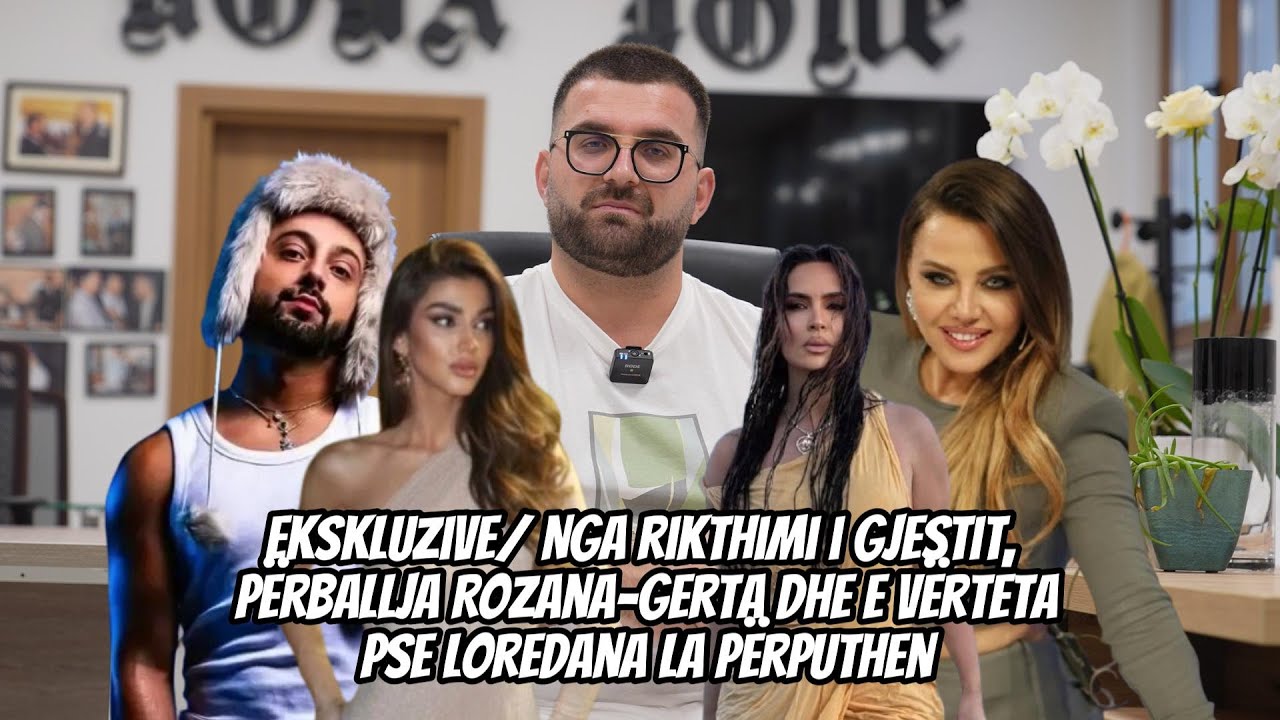 Ekskluzive/ Nga rikthimi i Gjestit, p&euml;rballja Rozana-Gerta dhe e v&euml;rteta pse Loredana la P&euml;rputhen
