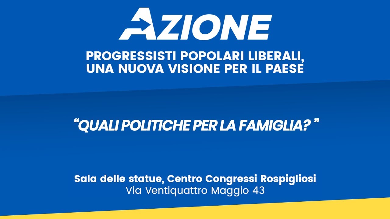 Quali politiche per la famiglia? - Azione