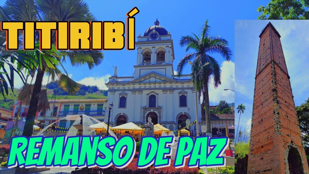 TITIRIBI Antioquia | Tiriribi Cuna de la minería #titiribi #antioquia #colombia #travel