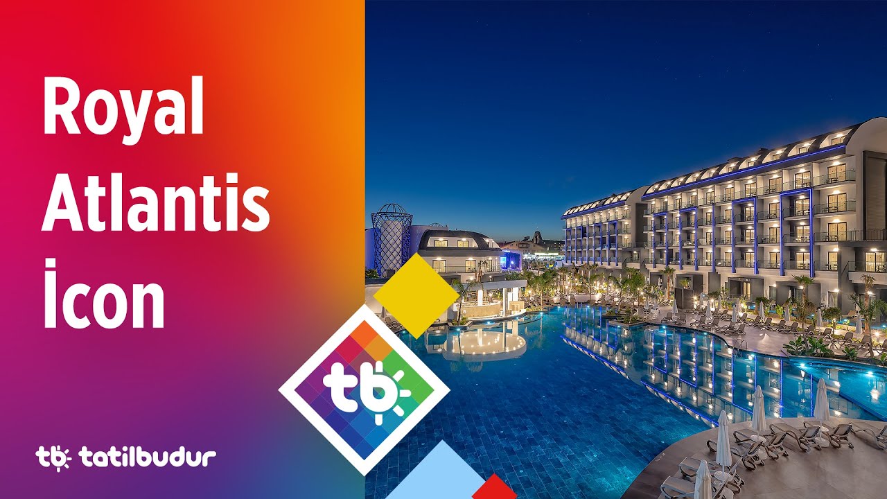 Royal Atlantis İcon - TatilBudur