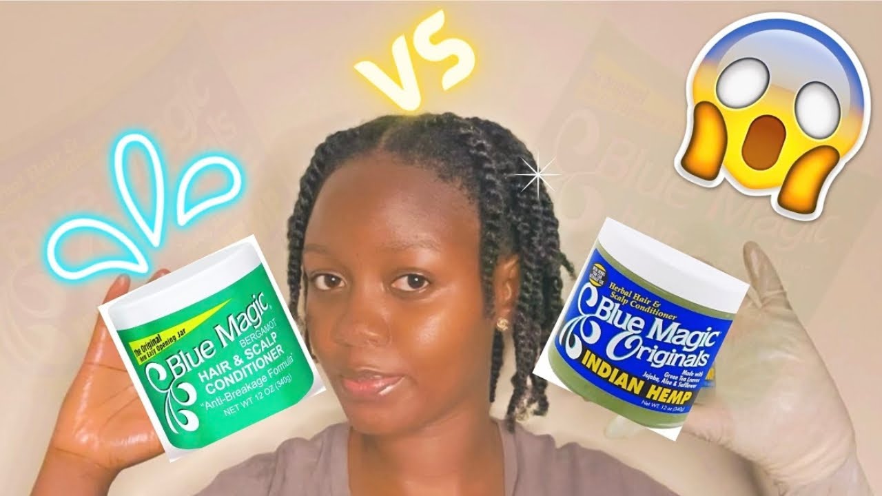 WHICH ONE IS THE BEST??😱| THE BLUE MAGIC BERGAMOT VS THE INDIAN HEMP | TYPE 4 HAIR
