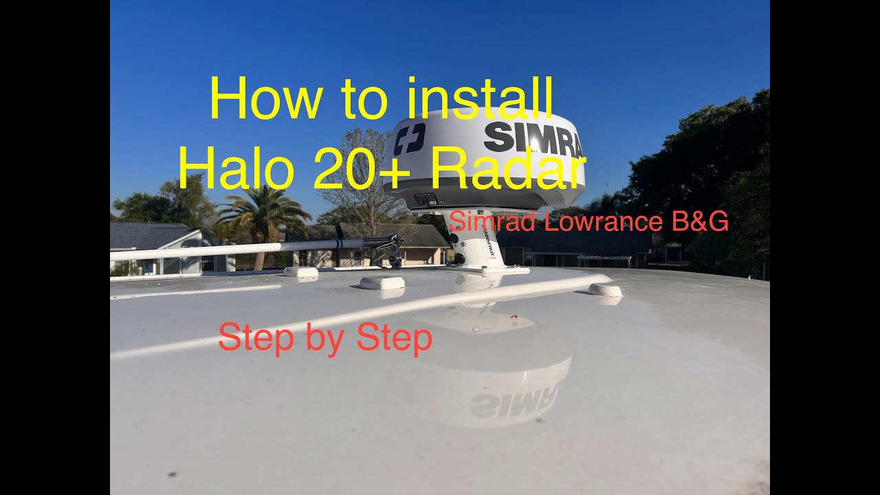 How to install Halo 20+ Radar (Simrad/Lowrance/B&G) Step By Step