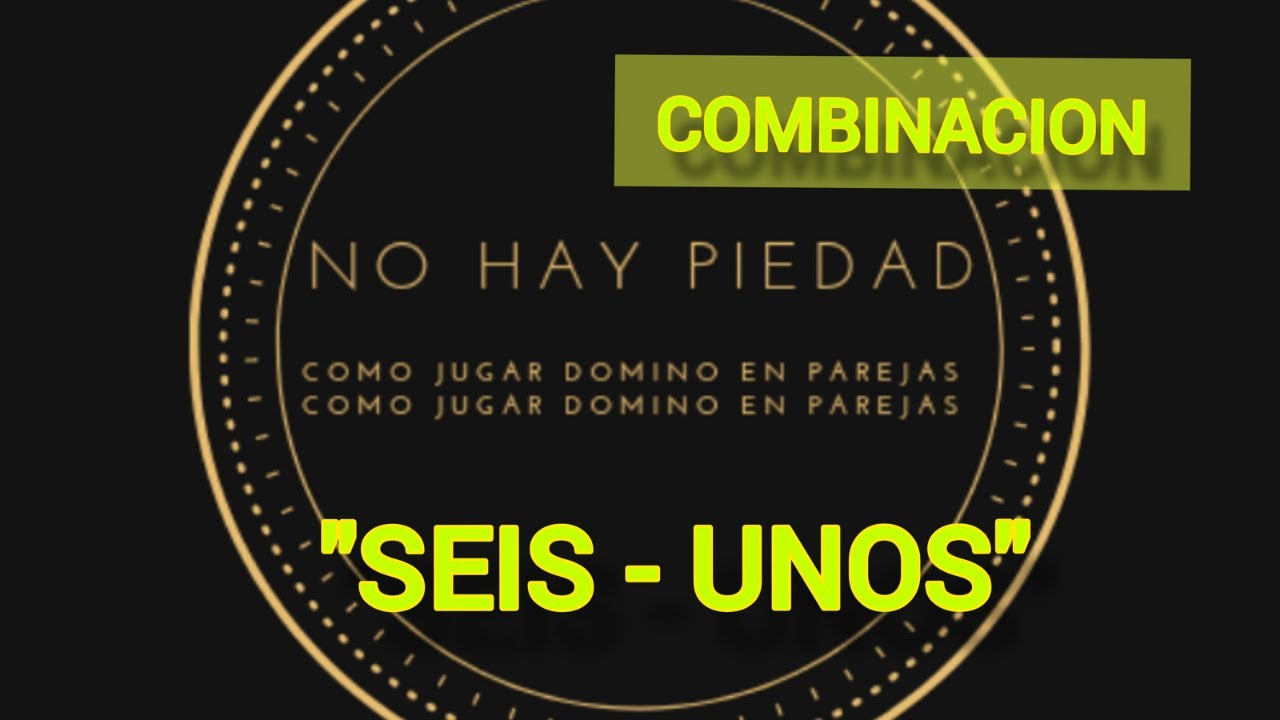 ☝😎COMBINACION LETAL👈😎COMO JUGAR DOMINO APRENDE A JUGAR DOMINO EN PAREJA TRUCOS😎👍